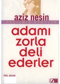 Adami Zorla Deli Ederler