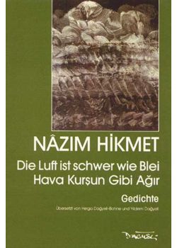 Hava Kurşun Gibi Ağır... Die Luft ist schwer wie Blei (Almanca - Türkçe)