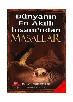 Dünyanin En Akilli Insanindan Masallar