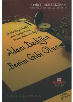 Adam Dedigin Benim Gibi Olur