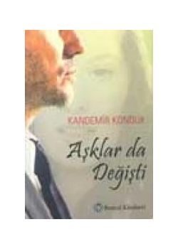Asklar da Degisti