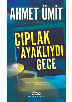 Çıplak Ayaklıydı Gece