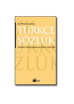 Türkçe Sözlük Türkiye Türkçesinin En Büyük Sözlüğü