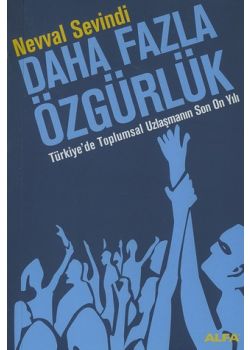 Daha Fazla Özgürlük