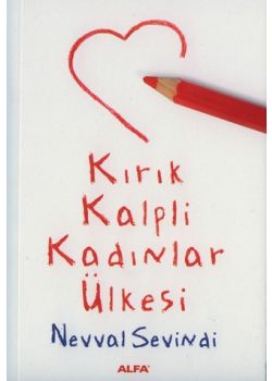 Kirik Kalpli Kadinlar Ülkesi