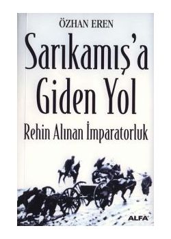 Sarikamis'a Giden Yol