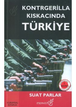 Kontrgerilla Kiskacinda Türkiye