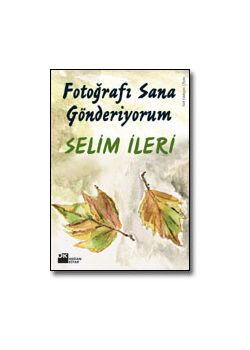 Fotografi Sana Gönderiyorum