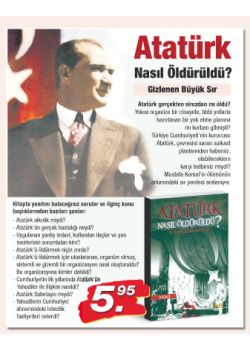 Atatürk Nasil Öldürüldü? Gizlenen Büyük Sir