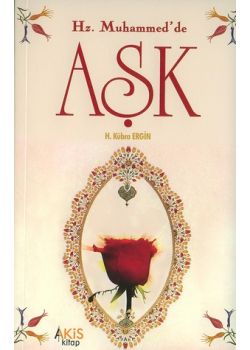 Hz. Muhammed'de Aşk