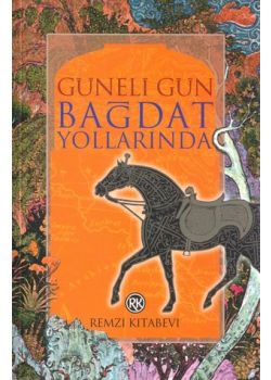 Bağdat Yollarında