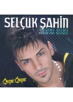Kipir Kipir Selcuk Sahin (CD)