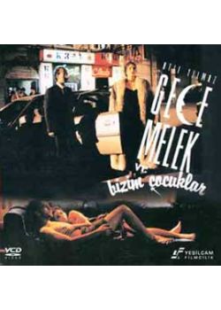 Gece Melek ve Bizim Cocuklar Derya Akbas - Deniz Türkali