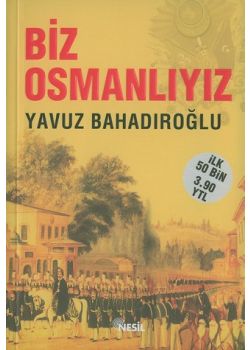 Biz Osmanlıyız