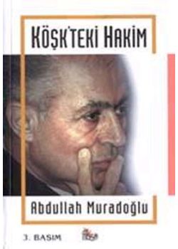 Kösk'teki Hakim Abdullah Muradoglu