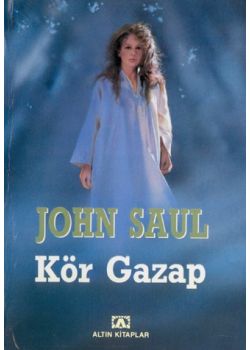 Kör Gazap John Saul