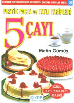 Beş Çayı-Pratik Pasta