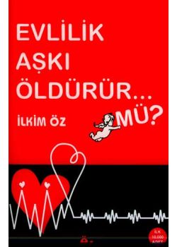 Evlilik Aski Öldürür mü?