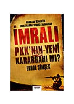 Imrali PKK'nin Yeni Karargahi mi?