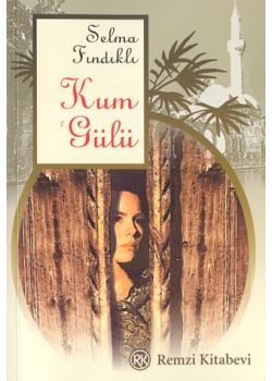 Kum Gülü Selma Findikli