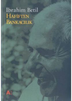 Hafiften Bankacilik Ibrahim Betil