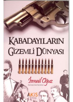 Kabadayıların Gizemli Dünyası