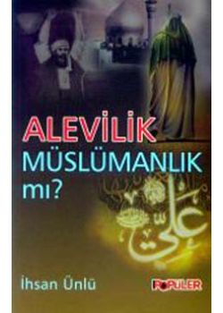 Alevilik Müslümanlik mi?