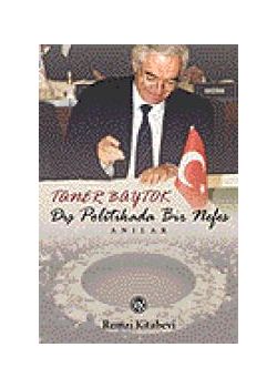 Dis Politikada Bir Nefes