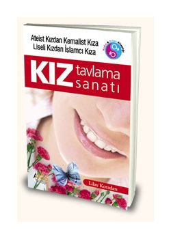 Kiz Tavlama Sanati  Lilay Koradan