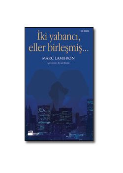 İki Yabancı Eller Birleşmiş