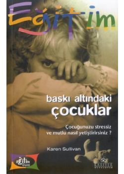 Baskı Altındaki Çocuklar