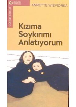Kızıma Soykırımı Anlatıyorum