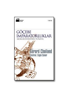 Göcebe Imparatorluklar Mogolistan'dan Tuna'ya