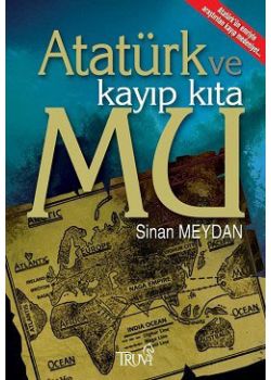 Atatürk ve Kayıp Kıta Mu