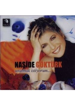 Unutmak Istiyorum Naisde Göktürk