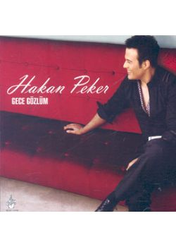 Gece Gözlüm Hakan Peker