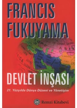 Devlet Insasi Francis Fukuyama