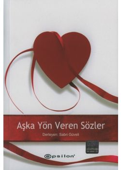 Aska Yön Veren Sözler Sabri Güveli