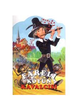 Fareli Köyün Kavalcisi Dünya Cocuk Klasigi