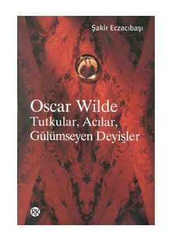 Tutkular, Acılar, Gülümseyen Deyişler