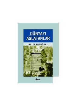 Dünyayi Aglatanlar