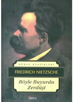 Zerdüst Böyle Buyurdu Nitzsche