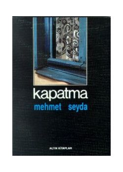Kapatma Mehmet Seyda
