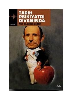 Tarih Psikiyatri Divanında