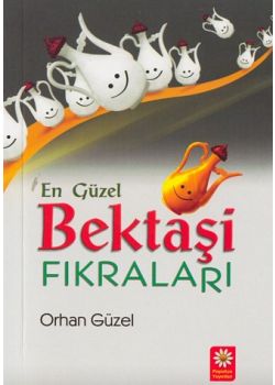 En Güzel Bektaşi Fıkraları