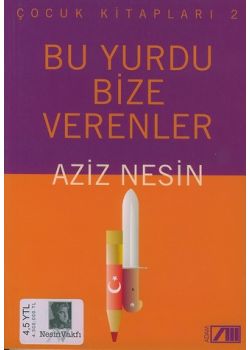 Bu Yurdu Bize Verenler