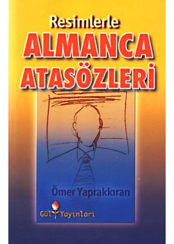 Türkce - Almanca Atasözleri