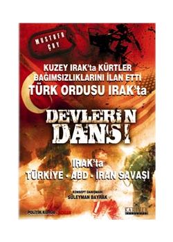 Devlerin Dansi - Türk Ordusu Irak'ta