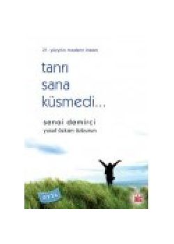 Tanri Sana Küsmedi