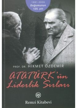 Atatürk'ün Liderlik Sirlari